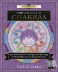 Dale, Cyndi - Llewellyn's Complete Book of Chakras - Your Definitive Source of Energy Center Knowledge for Health, Happiness, and Spiritual Evolution