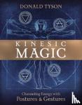Tyson, Donald - Kinesic Magic