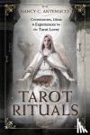 Antenucci, Nancy C. - Tarot Rituals