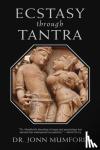 Mumford, Jonn - Ecstasy Through Tantra
