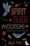 Tate, Billie Topa - Spirit Guide Invocations