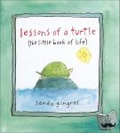 Gingras, Sandy - Lessons of a Turtle
