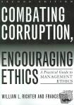  - Combating Corruption, Encouraging Ethics - A Practical Guide to Management Ethics