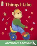 Browne, Anthony - Things I Like