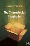 Young, Jock - Criminological Imagination