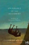 Malabou, Catherine (Kingston University London - Ontology of the Accident