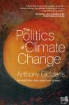 Giddens, Anthony (London School of Economics and Political Science) - The Politics of Climate Change