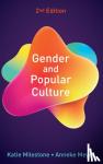 Milestone, Katie (Manchester Metropolitan University), Meyer, Anneke (Manchester Metropolitan University) - Gender and Popular Culture