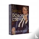 Duriez, Colin - Dorothy L Sayers: A Biography
