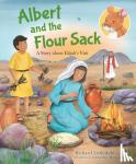 Richard Littledale, Heather Heyworth - Albert and the Flour Sack - A Story about Elijah's Visit