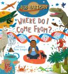 Bob Hartman - Where Do I Come From?