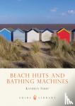Ferry, Kathryn - Beach Huts and Bathing Machines