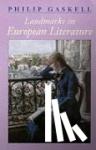 Gaskell, Philip - Landmarks in European Literature