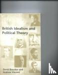 Boucher, David, Vincent, Andrew - British Idealism and Political Theory