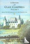 Campbell, Alastair - A History of Clan Campbell - From the Restoration to the Present Day