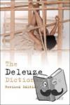  - The Deleuze Dictionary