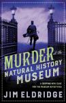 Eldridge, Jim (Author) - Murder at the Natural History Museum