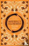 Miller, Naomi - Imperfect Alchemist