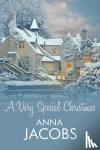 Jacobs, Anna (Author) - A Very Special Christmas - The gift of a second chance in this festive romance from the multi-million copy bestseller