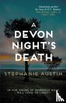 Austin, Stephanie - A Devon Night's Death - The gripping cosy crime series