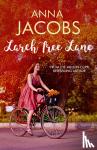 Jacobs, Anna (Author) - Larch Tree Lane