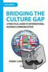 International, Canning, Carte, Penny, Fox, Chris - Bridging the Culture Gap - A Practical Guide to International Business Communication