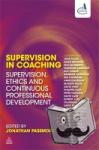  - Supervision in Coaching - Supervision, Ethics and Continuous Professional Development
