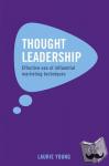 Young, Laurie - Thought Leadership - Prompting Businesses to Think and Learn