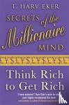 Eker, T. Harv - Secrets Of The Millionaire Mind