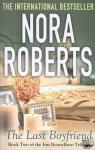 Roberts, Nora - The Last Boyfriend