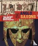 Neil Tonge - The History Detective Investigates: Anglo-Saxons