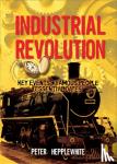 Hepplewhite, Peter - All About: The Industrial Revolution
