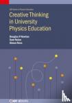 Newton, Doug (Durham University (United Kingdom)), Nolan, Sam (Durham University (United Kingdom)), Rees, Simon (Durham University (United Kingdom)) - Creative Thinking in University Physics Education