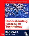 Hurtarte, Jeorge S., Wolsheimer, Evert A., Tafoya, Lisa M. (Fabless Semiconductor Association) - Understanding Fabless IC Technology