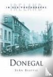 Beattie, Sean - Donegal in Old Photographs