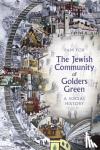 Fox, Pam - The Jewish Community of Golders Green - A Social History