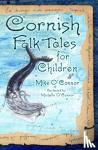 O'Connor, Mike - Cornish Folk Tales for Children