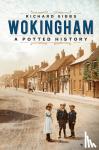 Richard Gibbs - Wokingham - A Potted History