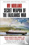 Kemp, Reg, Wood, Michael - MV Norland, Secret Weapon of the Falklands War
