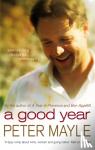 Mayle, Peter - A Good Year