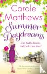 Matthews, Carole - Summer Daydreams