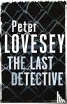 Lovesey, Peter - The Last Detective