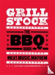 Finch, Jon, Merrington, Ben - Grillstock - The BBQ Book