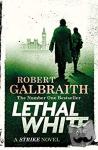 Galbraith, Robert - Lethal White