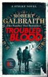 Galbraith, Robert - Troubled Blood - Winner of the Crime and Thriller British Book of the Year Award 2021