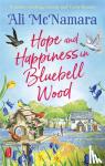 McNamara, Ali - Hope and Happiness in Bluebell Wood
