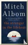 Albom, Mitch - The Stranger in the Lifeboat