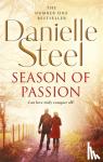 Steel, Danielle - Season Of Passion - An epic, unputdownable read from the worldwide bestseller