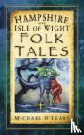O'Leary, Michael - Hampshire and Isle of Wight Folk Tales