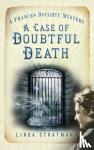 Stratmann, Linda - A Case of Doubtful Death - A Frances Doughty Mystery 3